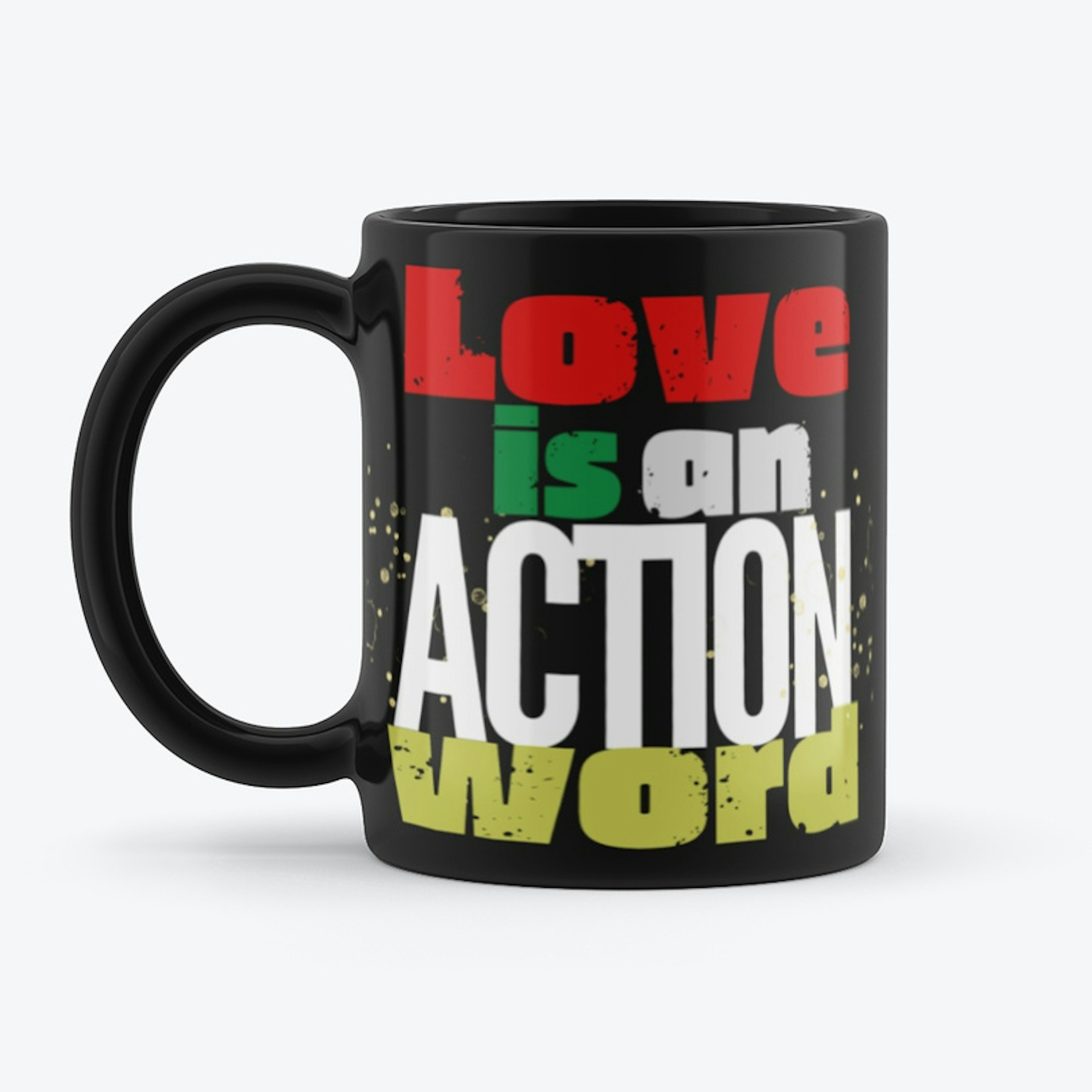 Love Is An Action Word 