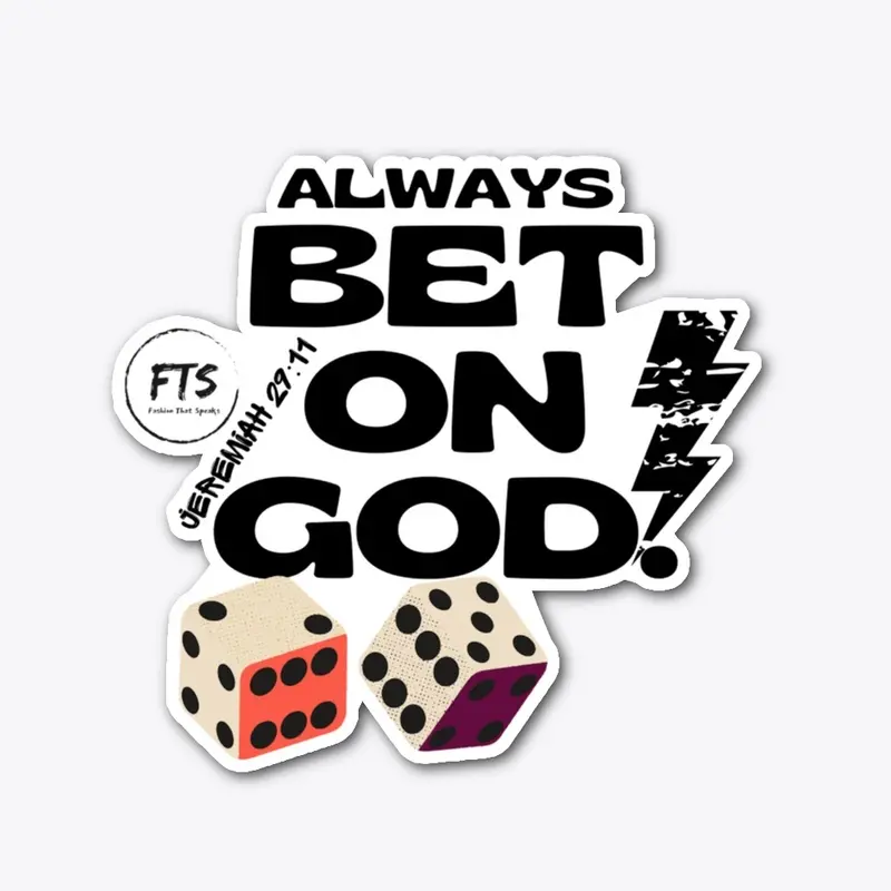 Always Bet On God