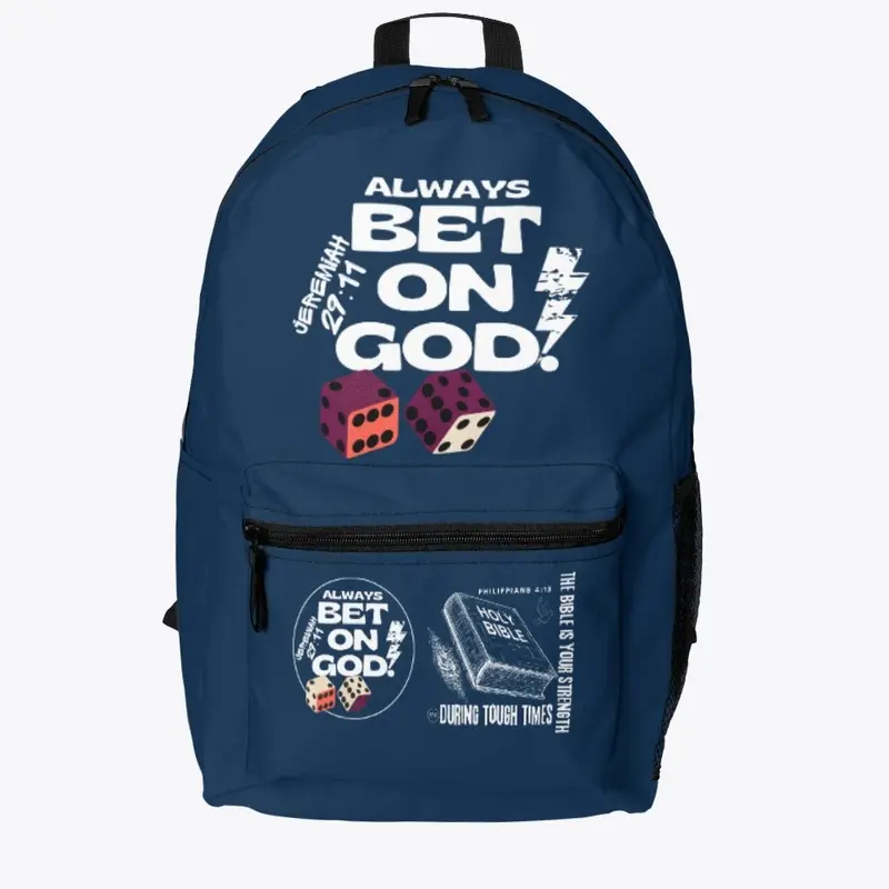 Bet On God : Strength •  Backpack